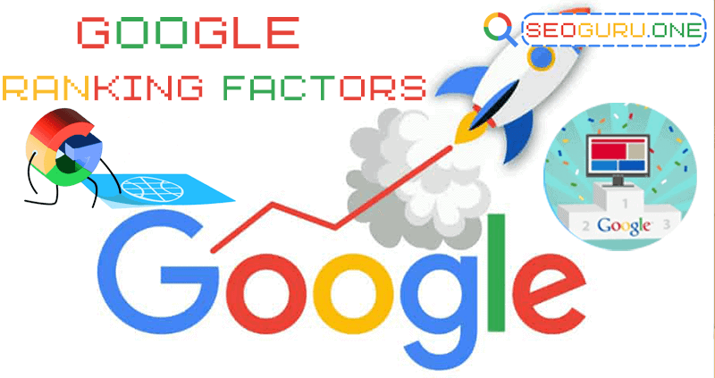 Google Ranking การเปลี่ยนแปลงอัปเดตกฎให้เว็บของคุณติดหน้าแรกง่ายๆ 3 Google Ranking Factors