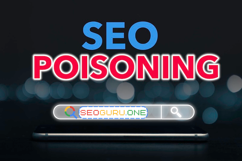 SEO Poisoning คืออะไร? รู้ทันภัยเงียบจาก SEO สายเทา ที่คุณต้องระวัง 2 seo poisoning คือ