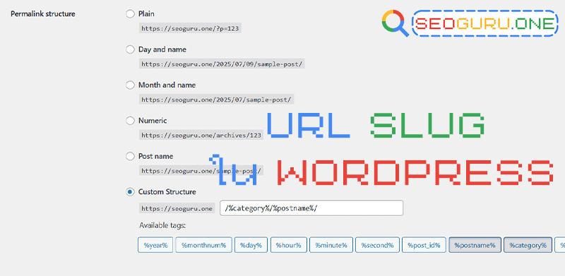 URL Slug คือ อะไร ควรตั้งแบบไหนดีกับการทำ SEO อย่างไร ? 4 URL Slug ใน WordPress