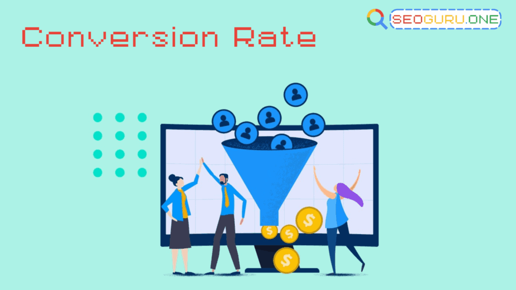 Conversion Rate