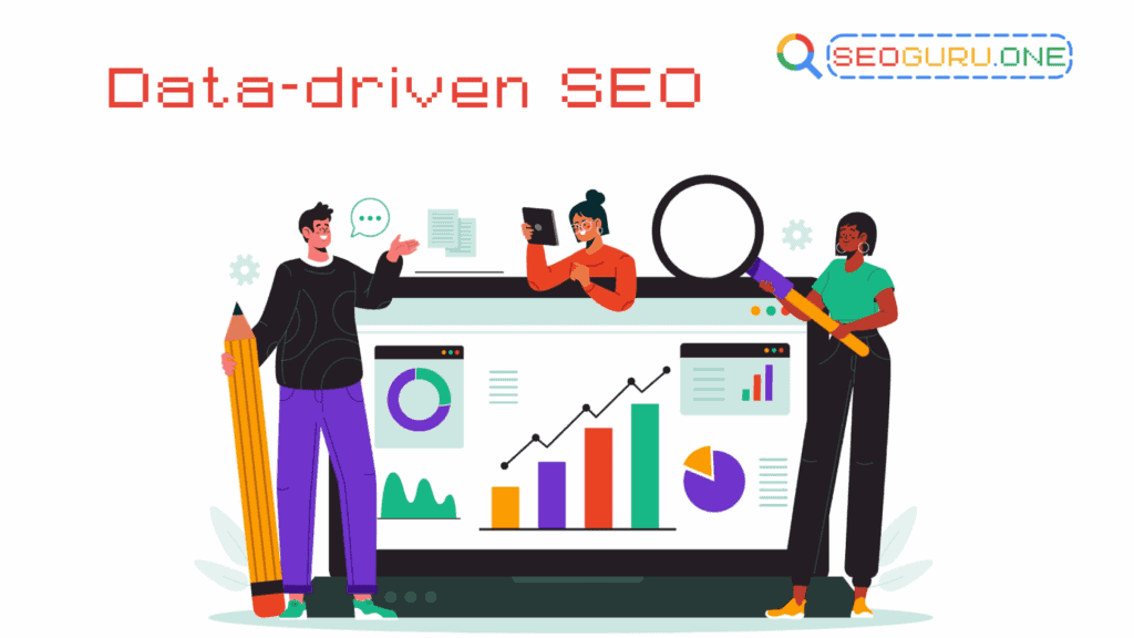 Data-driven SEO คืออะไร? ทำไมถึงเข้ามาเปลี่ยนเกมการตลาดออนไลน์ 2 Data-driven SEO